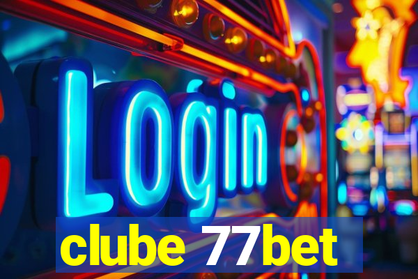 clube 77bet